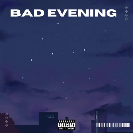 Bad Evening ft. Duzmé | Boomplay Music