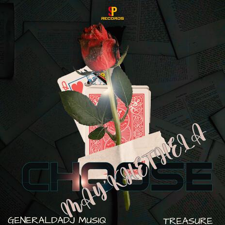 Choose May'khethela ft. Treasure | Boomplay Music