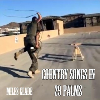 Country Songs In 29 Palms (CSI29P)