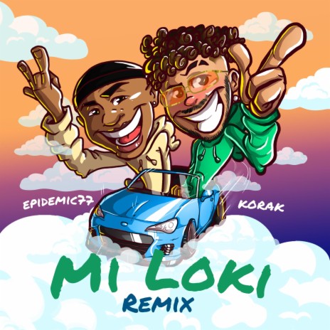 Mi Loki (Remix) ft. Epidemic77