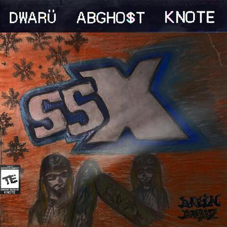 SSX ft. AB GHOST & Knote | Boomplay Music