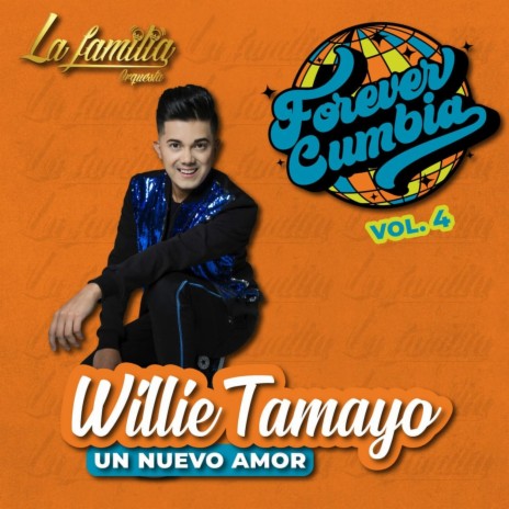 Un Nuevo Amor ft. Willie Tamayo | Boomplay Music