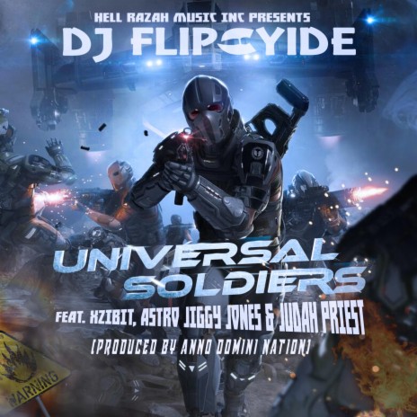 Universal Soldiers ft. Xzibit, Astro Jiggy Jones & Judah Priest