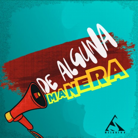 De Alguna Manera | Boomplay Music