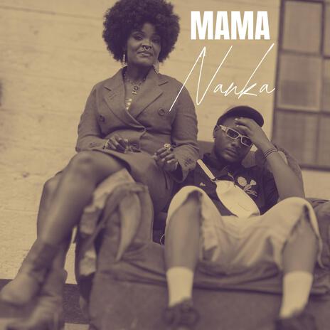 Mama Nanka | Boomplay Music