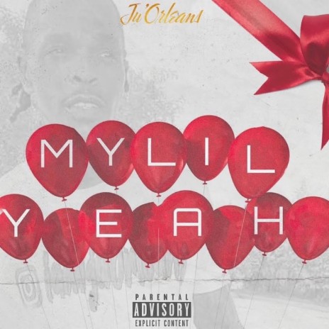 My Lil Yeah | Boomplay Music