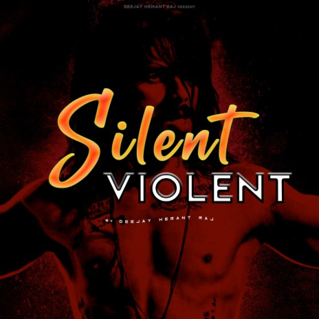 Silent Violent | Boomplay Music