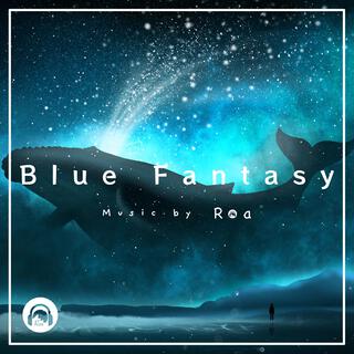 Blue Fantasy