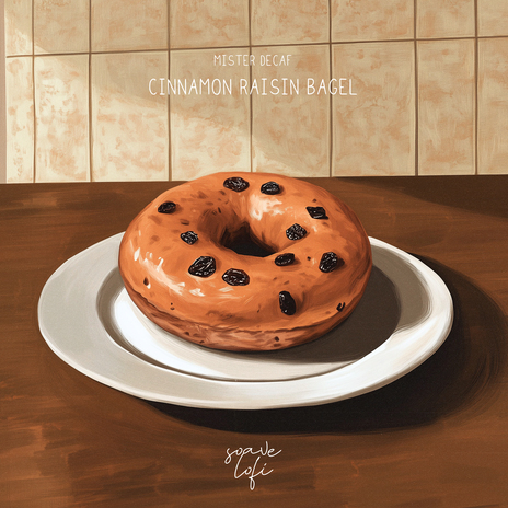 Cinnamon Raisin Bagel ft. soave lofi | Boomplay Music