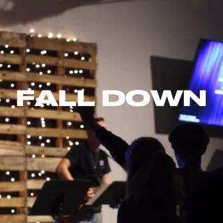 FALL DOWN lyrics | Boomplay Music