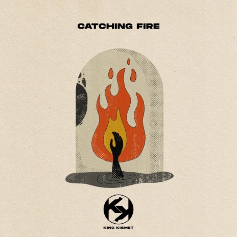 Catching Fire | Boomplay Music