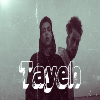 Tayeh | Boomplay Music