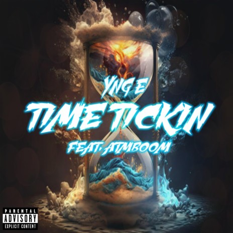 TIME TICKIN ft. ATMBOOM | Boomplay Music