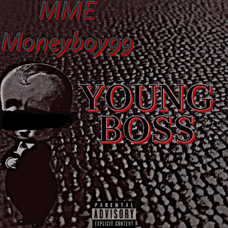 Young Boss | Boomplay Music