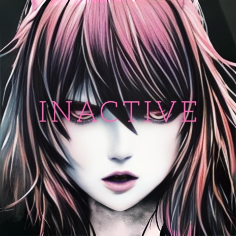 Inactive | Boomplay Music