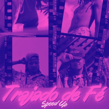 Trajado de Fé (Speed Up) ft. Dvizion Storm | Boomplay Music