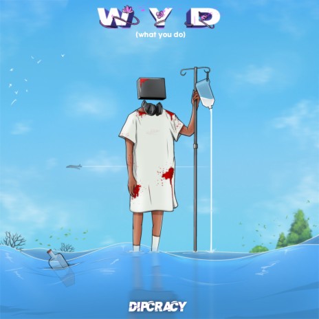 WYD (What you do) | Boomplay Music