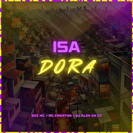 Isadora ft. MC Ewerton | Boomplay Music