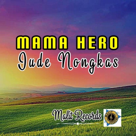 Mama Hero | Boomplay Music