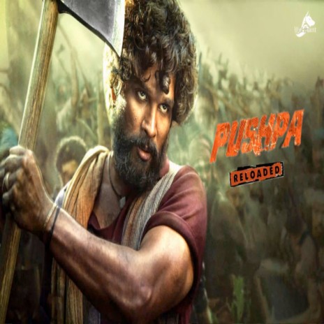 Pushpa Reloaded (Dialogue Mix)