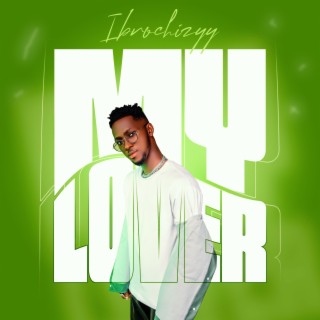 My Lover lyrics | Boomplay Music