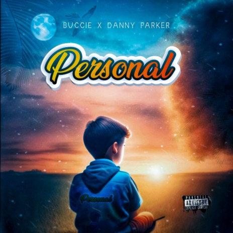 Personal ft. Danny Parker
