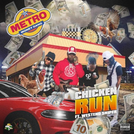 Chicken Run ft. Westend Sniper | Boomplay Music