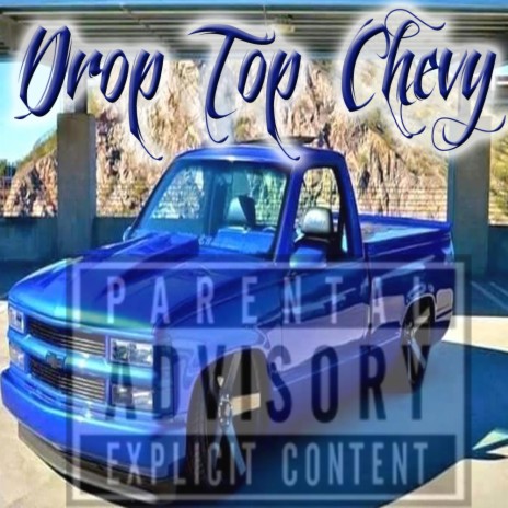 Drop Top Chevy ft. Da Locsta | Boomplay Music