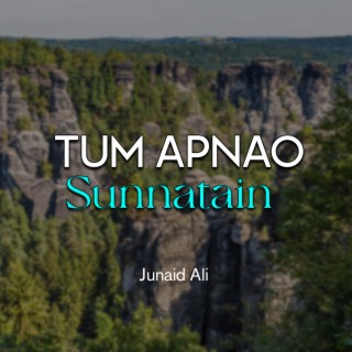 Tum Apnao Sunnatain