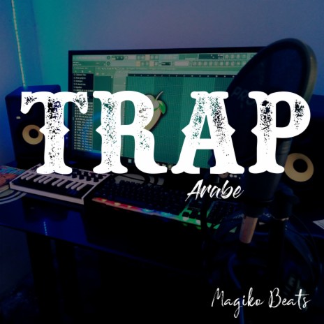 Trap Arabe | Boomplay Music