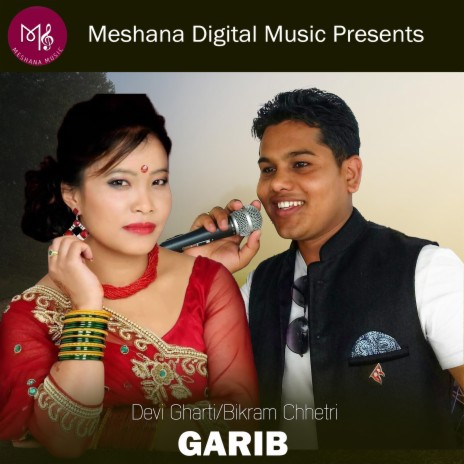 Garib ft. Bikram Chhetri | Boomplay Music