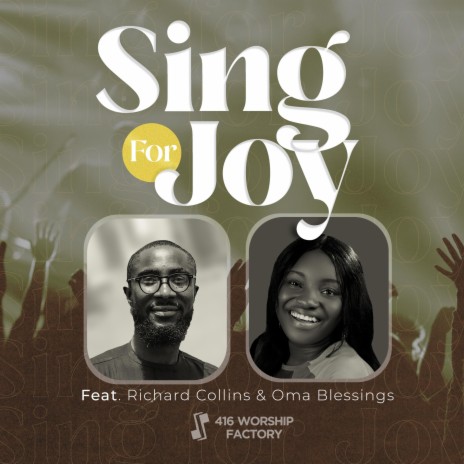 Sing for Joy ft. Richard Collins | Boomplay Music