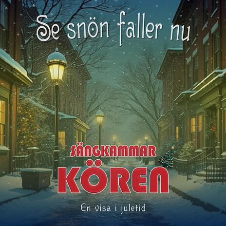 Se snön faller nu