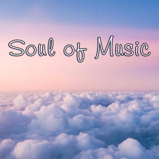 Soul of Music
