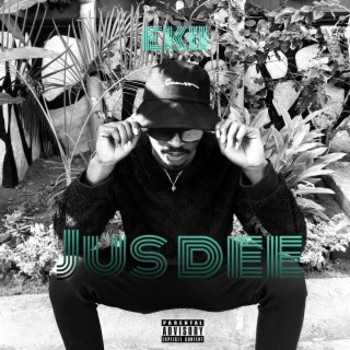 Jus dee ft. Alvin Ace & T-more lyrics | Boomplay Music