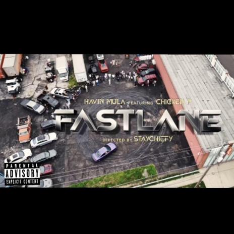 Fast lane ft. Chicken P | Boomplay Music