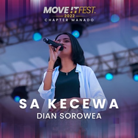 Sa Kecewa (Move It Fest 2022 Chapter Manado) (Live) | Boomplay Music