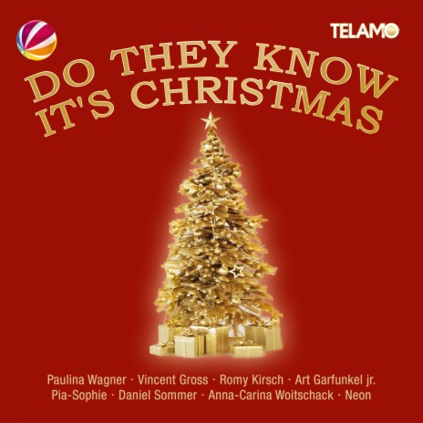 Do They Know It's Christmas ft. Vincent Gross, Romy Kirsch, Art Garfunkel jr., Pia-Sophie & Daniel Sommer | Boomplay Music