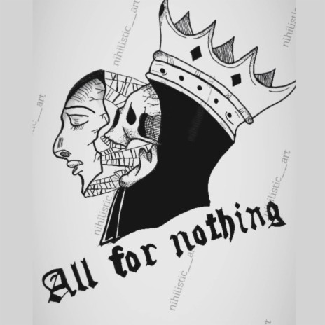 All For Nothing | Boomplay Music