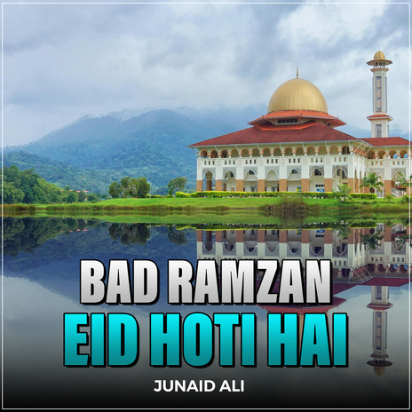 Bad Ramzan Eid Hoti Hai | Boomplay Music