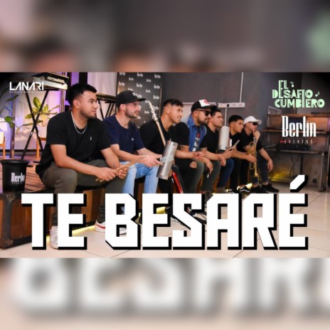 Te Besare | Boomplay Music