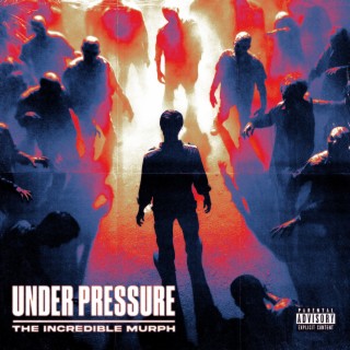 UNDER PRESSURE