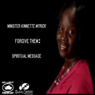Forgive Them: Spiritual Message