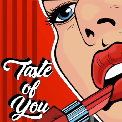 Taste Of You | Boomplay Music