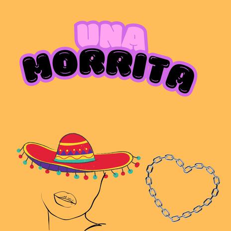 Una Morrita | Boomplay Music