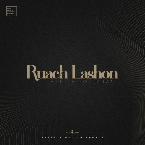 Ruach Lashon ft. Salem Ephias | Boomplay Music