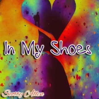 In My Shoes lyrics | Boomplay Music
