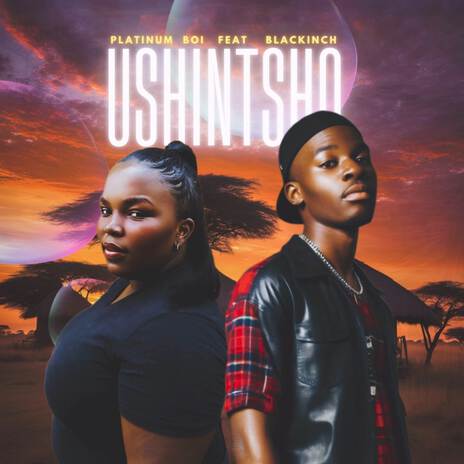 Ushintsho ft. Blackinch | Boomplay Music