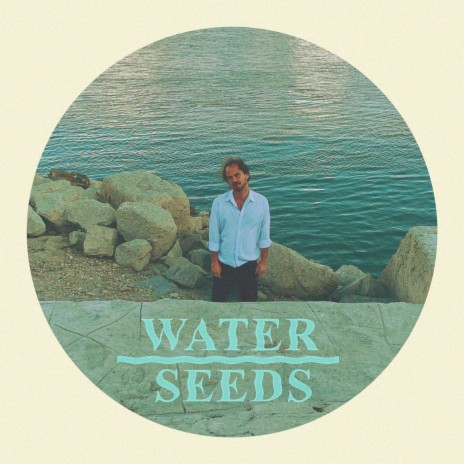 Water Seeds | Boomplay Music