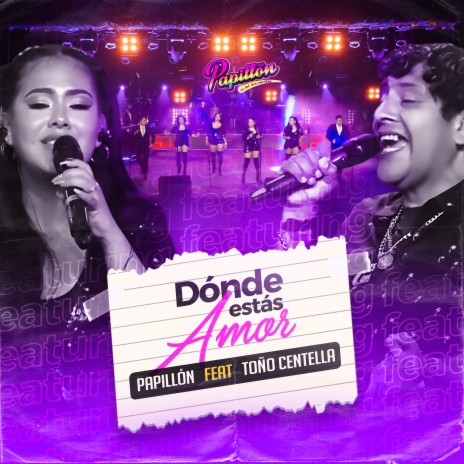 Donde Estas Amor (En Vivo) ft. Toño y Su Grupo Centella | Boomplay Music